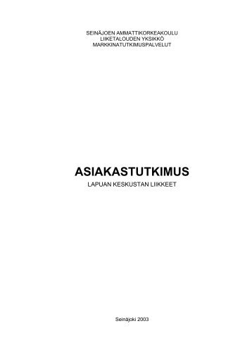 Asiakastutkimus: Lapuan keskustan liikkeet