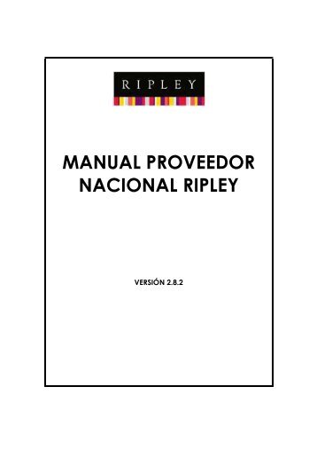 Manual Prov Nac_v2.8.2 - Portal Proveedores ripley b2b - Ripley