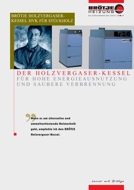 DER HOLZVERGASER-KESSEL - Brötje