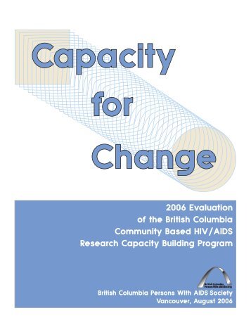 2006 Evaluation of the British Columbia Community Based ... - CATIE