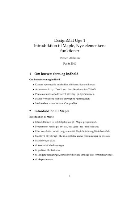 DesignMat Uge 1 Introduktion til Maple, Nye elementÃ¦re funktioner
