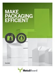 Make packaging efficient brochure (en, pdf) - MetsÃ¤ Board