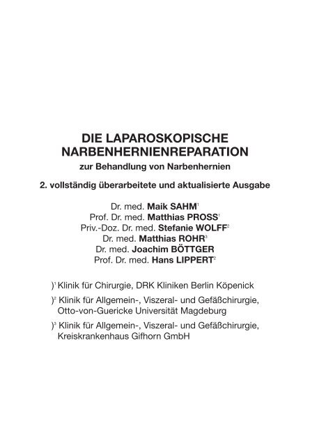 Die laparoskopische Narbenhernienreparation zur Behandlung von ...