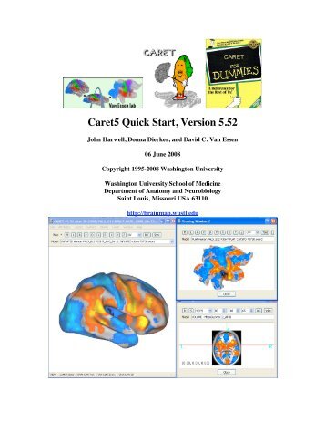 Caret5 Quick Start, Version 5.52 - Van Essen Lab