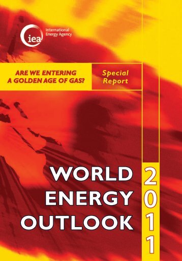 Are we entering a golden age of gas? - World Energy Outlook