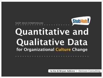 Quantitative and Qualitative Data - Denison Consulting