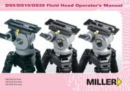 DS5/DS10/DS20 Fluid Head Operator's Manual - Miller Camera ...