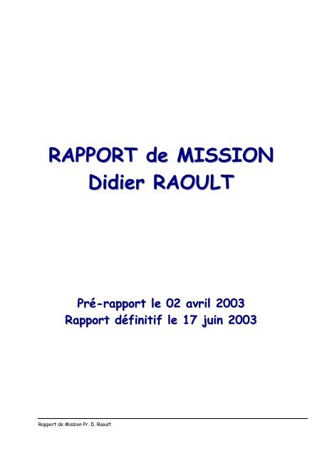 RAPPORT de MISSION Didier RAOULT - Timone.univ-mrs.fr