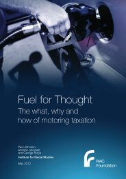 Fuel for Thought - The what, why and how of ... - RAC Foundation