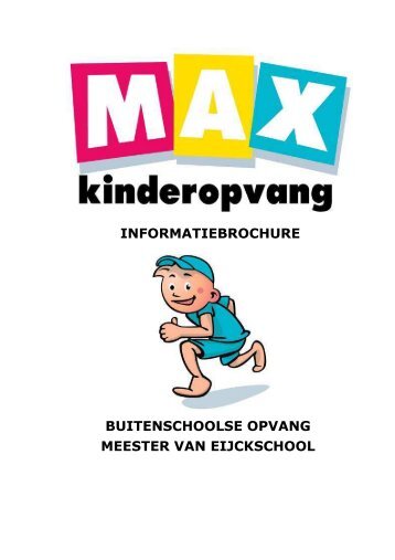 Info-folder Mr. van Eijck school webversie - Max Kinderopvang