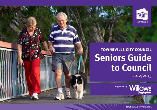 Seniors Guide to Council - Townsville City Council - Queensland ...