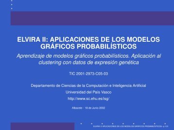 elvira ii: aplicaciones de los modelos grÂ´aficos probabilÃ­sticos