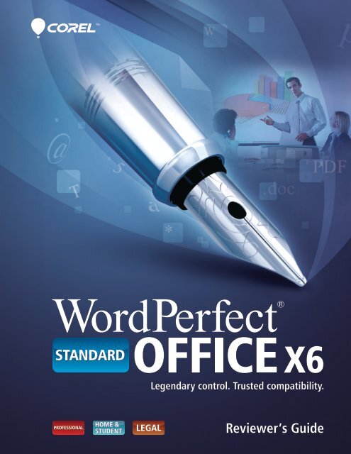 Corel WordPerfect Office X6 Reveiwer's Guide - Corel Corporation
