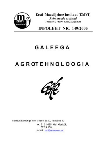 Galeega agrotehnoloogia - Eesti Maaviljeluse Instituut