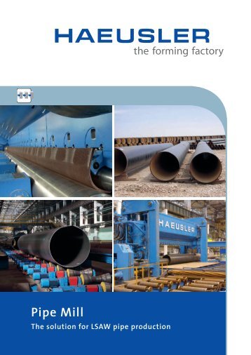 The pipe mill process - HAEUSLER AG