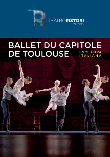BALLET DU CAPITOLE DE TOULOUSE ESCLUSIVA - Teatro Ristori