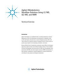 Agilent Metabolomics Workflow Solutions Using LC/MS, GC/MS, and ...