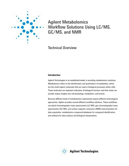 Agilent Metabolomics Workflow Solutions Using LC/MS, GC/MS, and ...