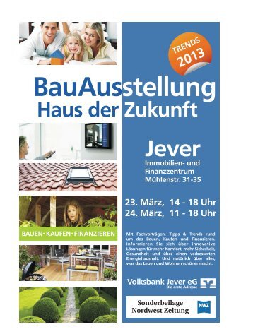 Beilage Bauausstellung 2013 Nordwest-Zeitung - Volksbank Jever eG