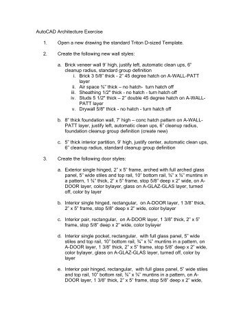 AutoCAD Architecture Exercise 1. Open a new drawing the standard ...