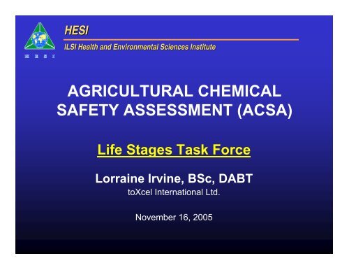 Life Stages Task Force - ILSI Health and Environmental Sciences ...