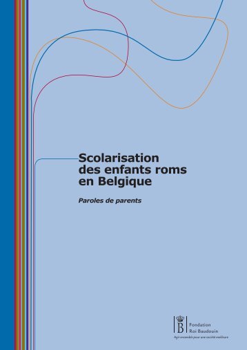 Paroles de parents - Fondation Roi Baudouin