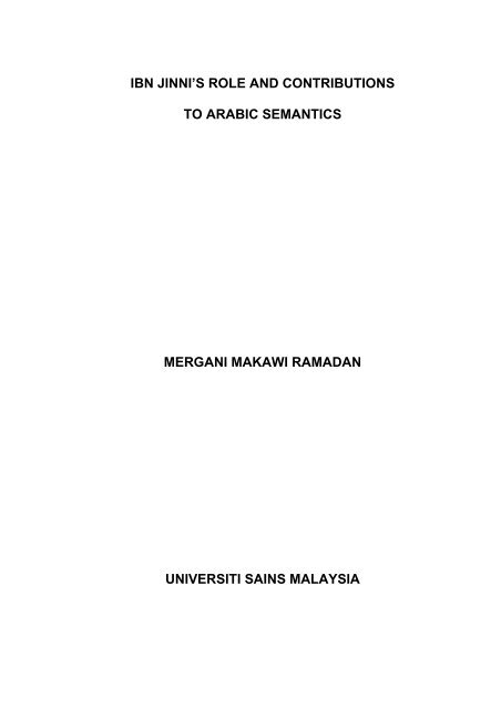 Ibn Jinni S Role And Contributions To Arabic Semantics Eprints Usm