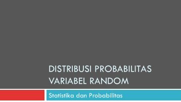 SDP06 Distribusi Probabilitas Variabel Random - istiarto
