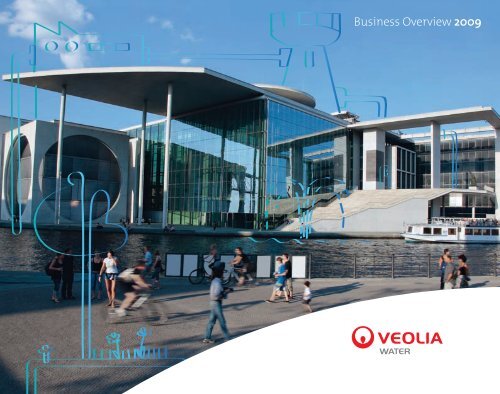 Business Overview 2009 (pdf - 6.8MB) - Veolia Water
