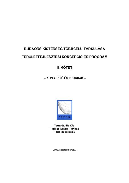 budaÃ¶rs kistÃ©rsÃ©g tÃ¶bbcÃ©lÃº tÃ¡rsulÃ¡sa terÃ¼letfejlesztÃ©si ... - BiatorbÃ¡gy