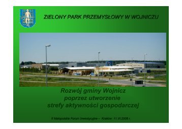 ZIELONY PARK PRZEMYSŁOWY W WOJNICZU