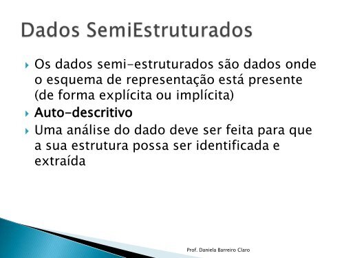 Dados Estruturados x Dados Semi-Estruturados x ... - Rede DCC