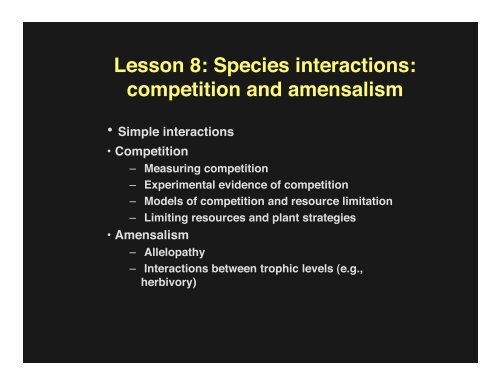 Lectures on species interactions and competition