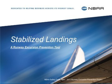 Stabilized Landings - A Runway Excursion Prevention Tool - NBAA