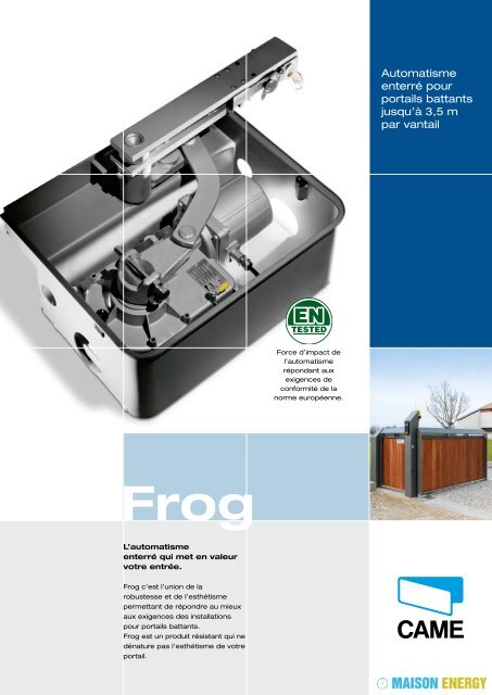 Motorisation pour portail Came Frog