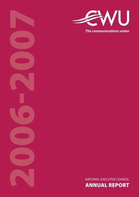 the CWU's Annual Report for 2006-2007