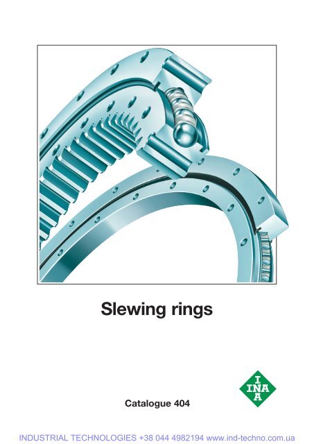 Slewing rings Schaeffler Technologies AG & Co. KG - Industrial ...