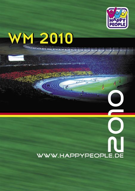 WM Flyer 2010.indd - Happy People GmbH & Co. KG