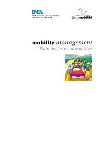 Mobility Management stato dell'arte e prospettive - Euromobility