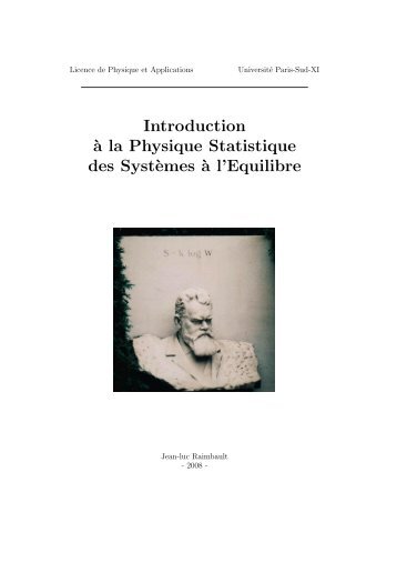 Introduction `a la Physique Statistique des Syst`emes `a l ... - LPP