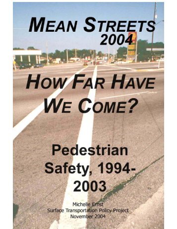 report -- Mean Streets 2004 - Surface Transportation Policy Project