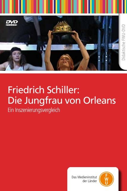 Friedrich Schiller: Die Jungfrau von Orleans