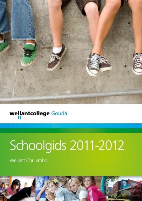 Schoolgids 2011-2012 - Wellantcollege