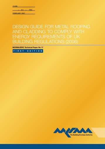 Design Guide For Metal Roofing And Cladding To Comply ... - MCRMA