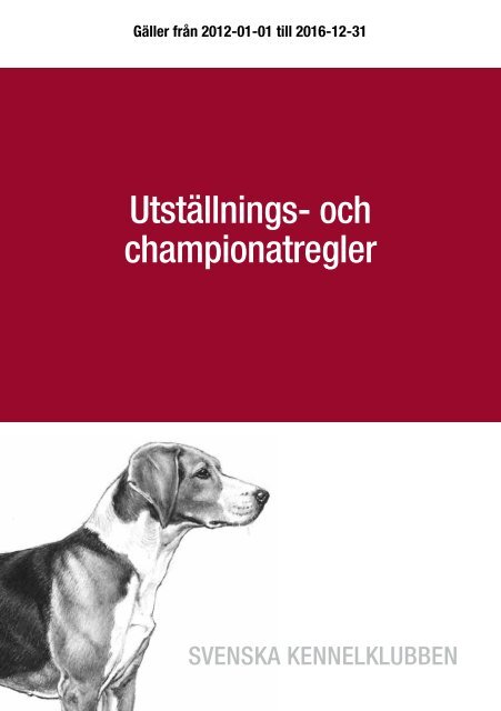 Utställnings- och championatbestämmelser - Svenska Kennelklubben