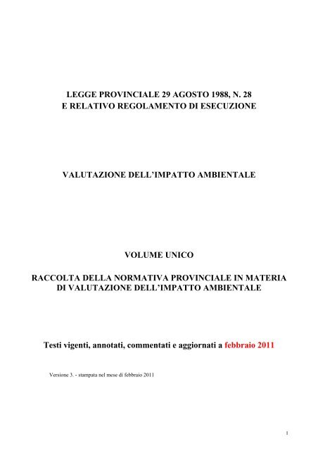 legge provinciale 29 agosto 1988, n. 28 e relativo regolamento di ...