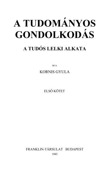 A tudományos gondolkodás. A tudós lelki alkata