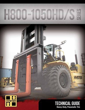 H800-1050HD/S Technical Guide - Hyster Company