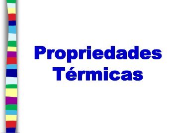 Aula 4 - Propriedades Termicas - Sistemas