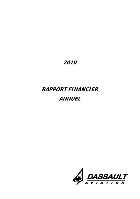 Rapport annuel 2010 - Dassault Aviation